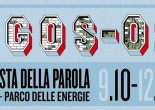 Anche quest'anno il  Centro di documentazione territoriale Maria Baccante – Archivio storico Viscosa, partecipa a  Logos festa della Parola (9-12 ottobre CSOA Ex-SNia e Parco delle Energie), proponendo diversi appuntamenti nell'arco dei quattro giorni del festival.